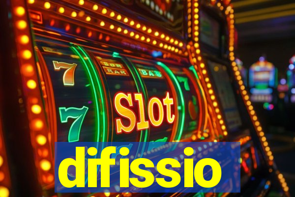 difissio