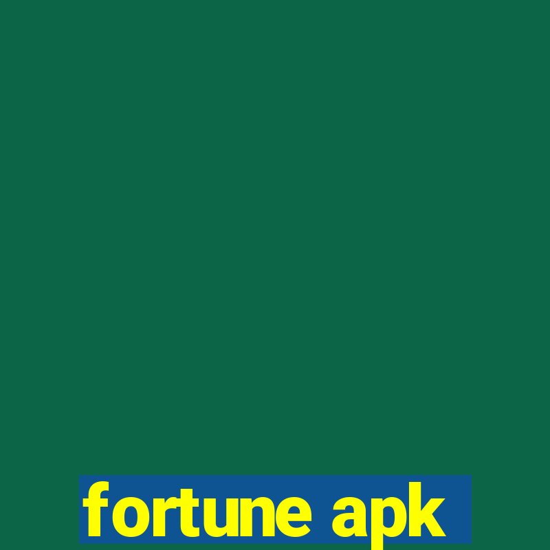 fortune apk