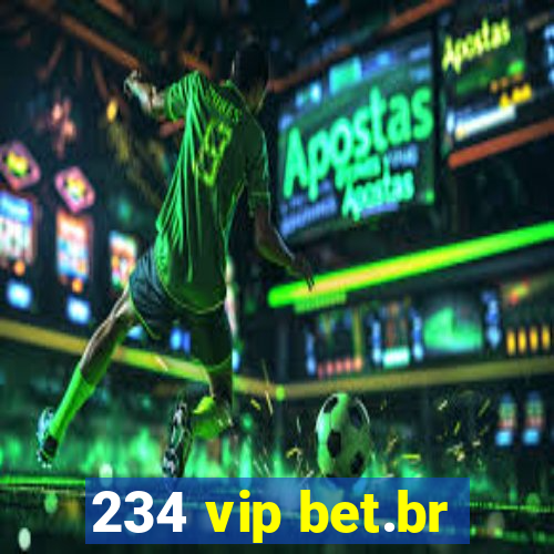 234 vip bet.br