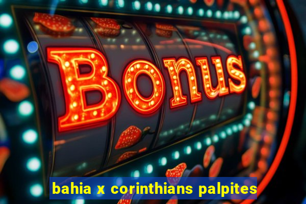 bahia x corinthians palpites