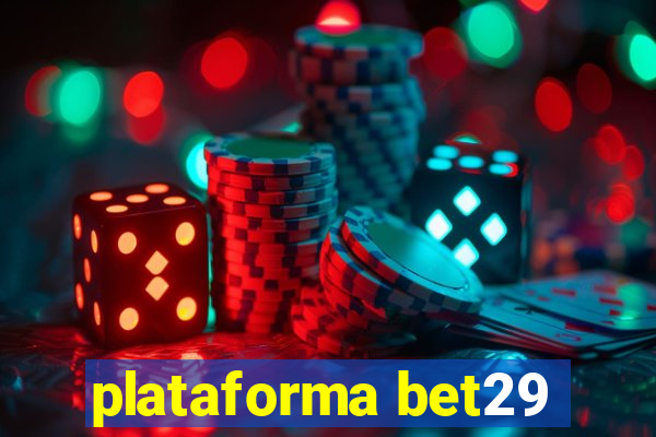 plataforma bet29