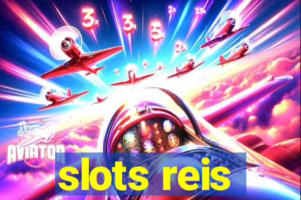 slots reis