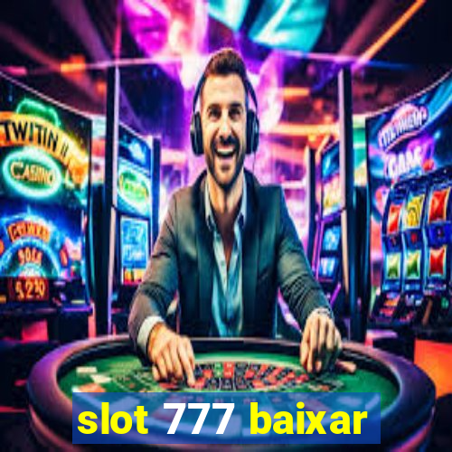 slot 777 baixar