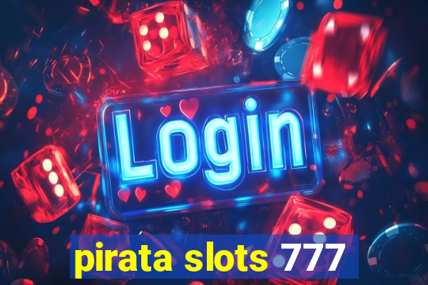 pirata slots 777