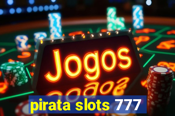 pirata slots 777