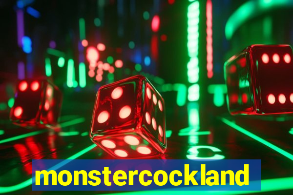 monstercockland