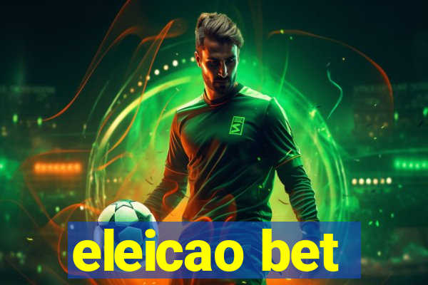 eleicao bet