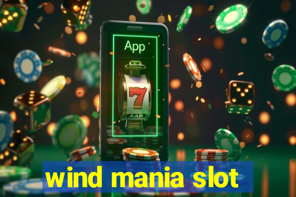 wind mania slot