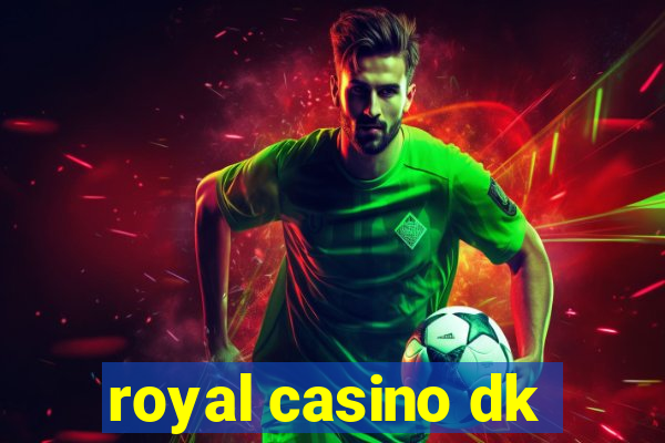 royal casino dk