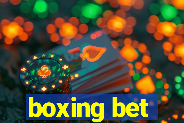 boxing bet