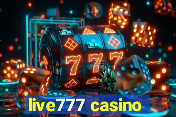 live777 casino