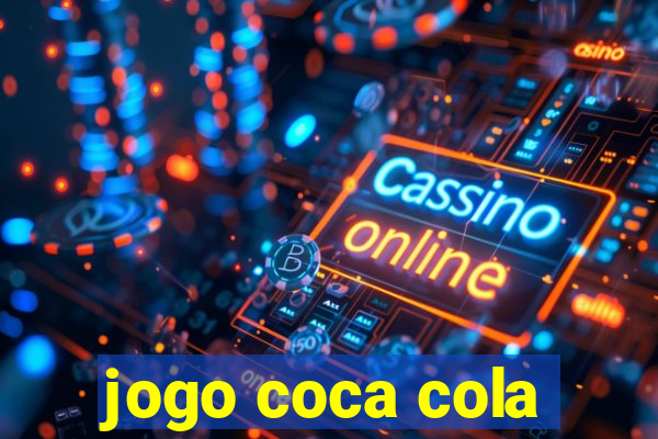 jogo coca cola