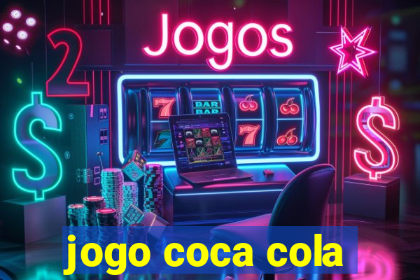 jogo coca cola