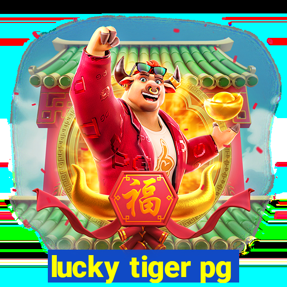 lucky tiger pg