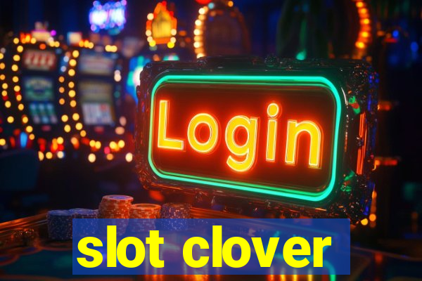 slot clover