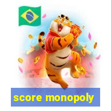 score monopoly