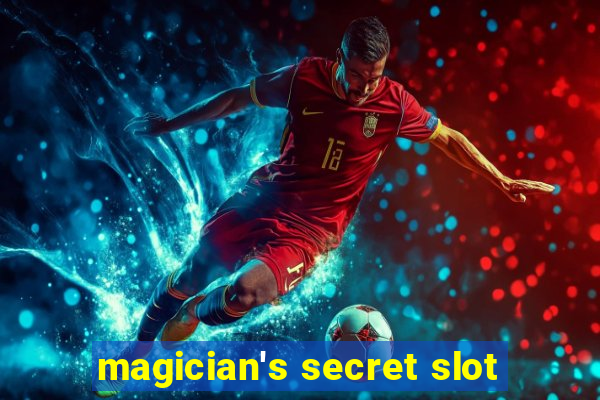 magician's secret slot