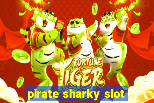 pirate sharky slot