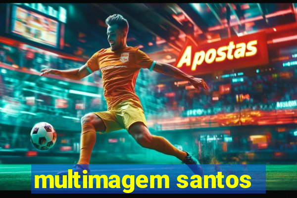 multimagem santos