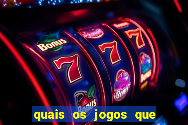 quais os jogos que realmente pagam