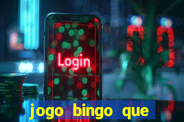 jogo bingo que ganha dinheiro