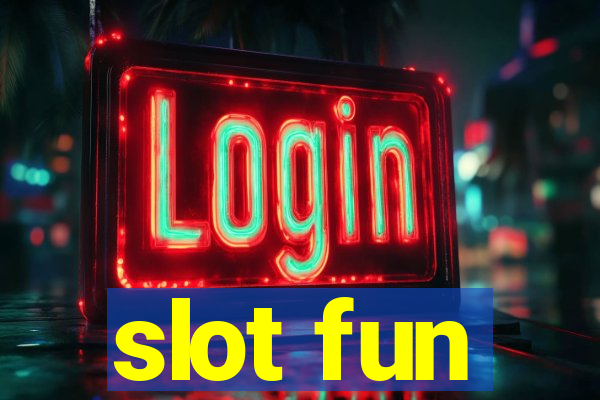 slot fun