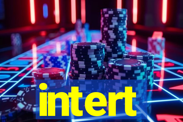 intert