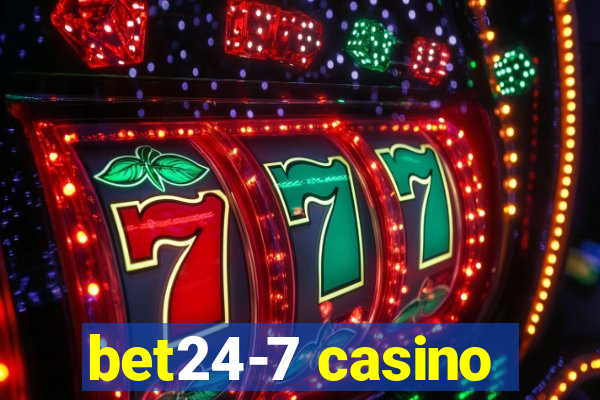 bet24-7 casino