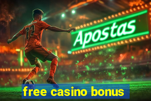 free casino bonus