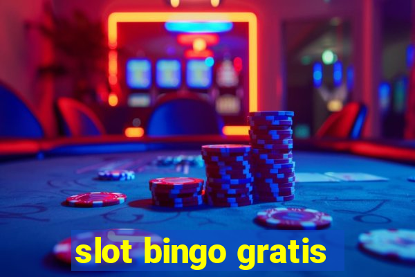 slot bingo gratis