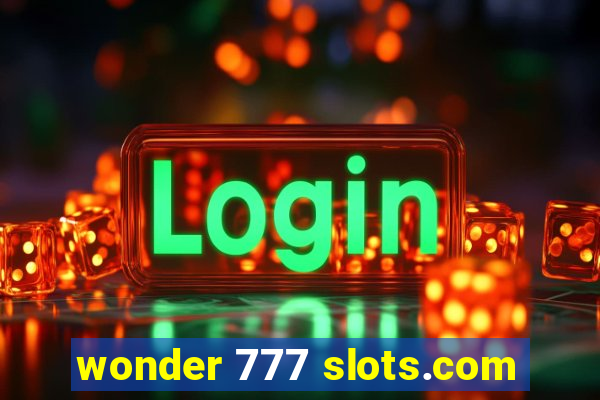 wonder 777 slots.com