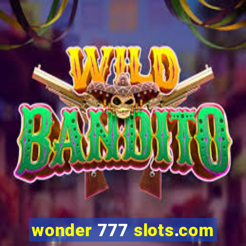 wonder 777 slots.com