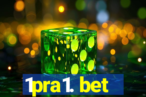 1pra1. bet