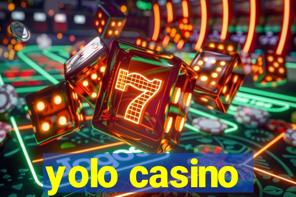 yolo casino