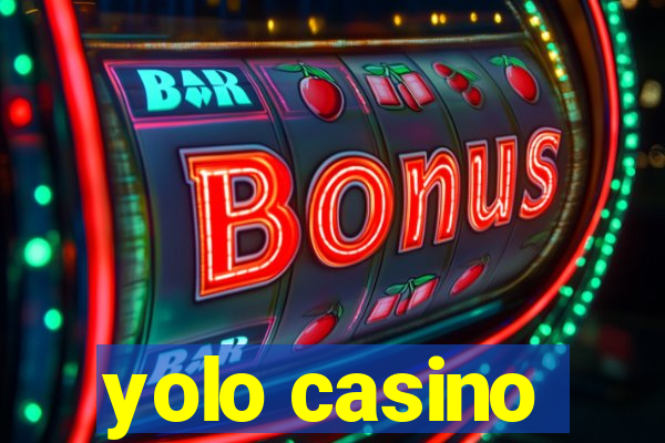 yolo casino