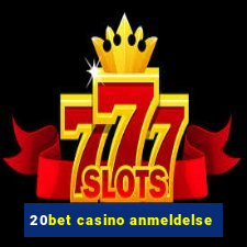 20bet casino anmeldelse