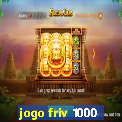 jogo friv 1000