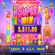 sonic 3 a.i.r. mod extra slot