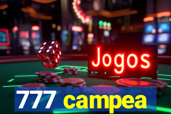 777 campea