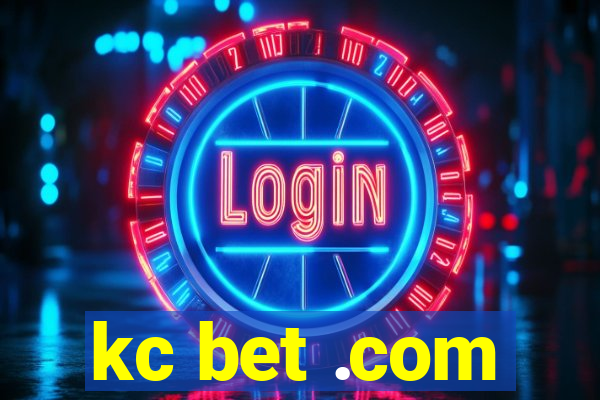 kc bet .com