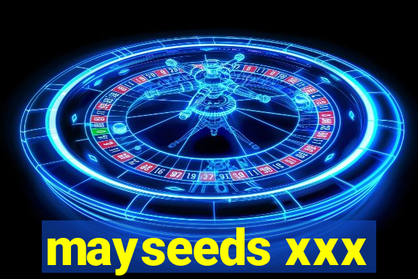 mayseeds xxx