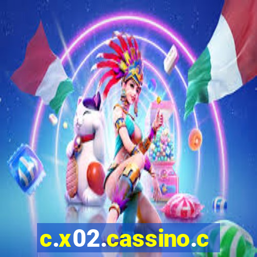 c.x02.cassino.com