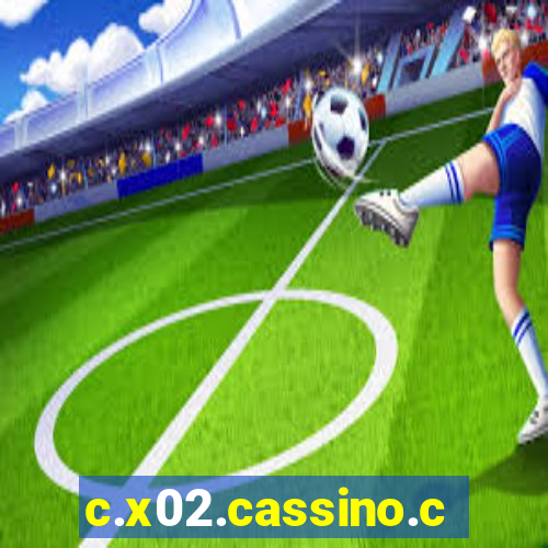 c.x02.cassino.com