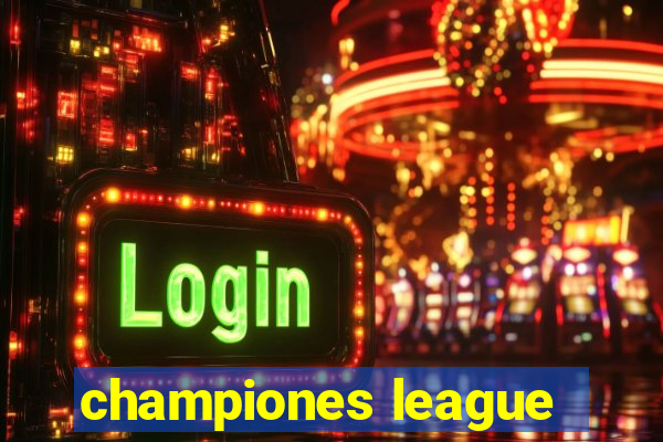 championes league