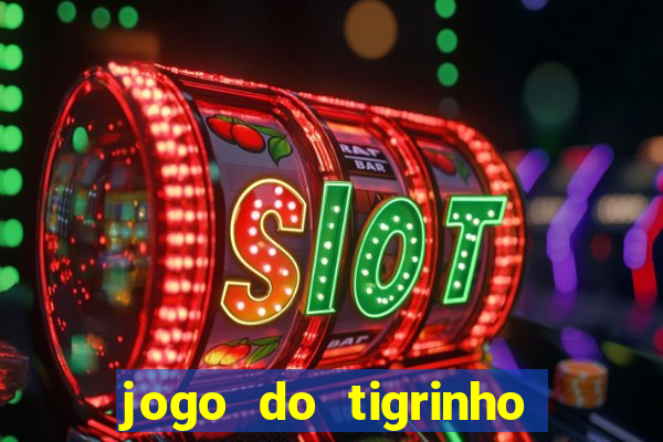 jogo do tigrinho com depósito mínimo de r$ 1