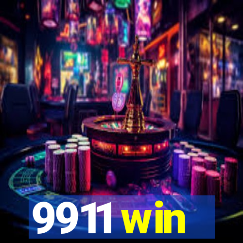 9911 win