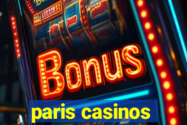 paris casinos