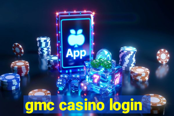 gmc casino login