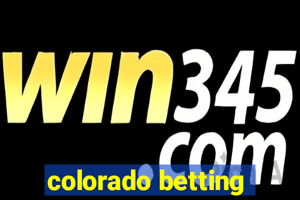 colorado betting