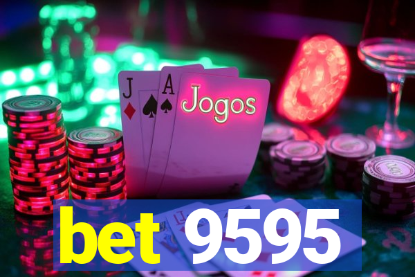 bet 9595